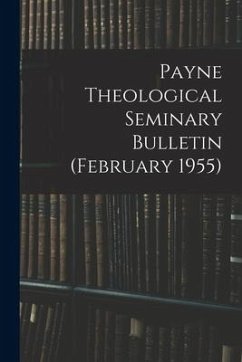 Payne Theological Seminary Bulletin (February 1955) - Anonymous