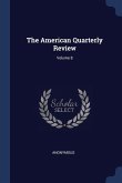 The American Quarterly Review; Volume 8