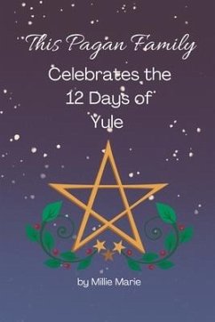 This Pagan Family Celebrates the 12 Days of Yule - Marie, Millie