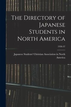 The Directory of Japanese Students in North America; 1936-37