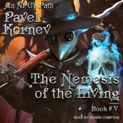 The Nemesis of the Living - Kornev, Pavel