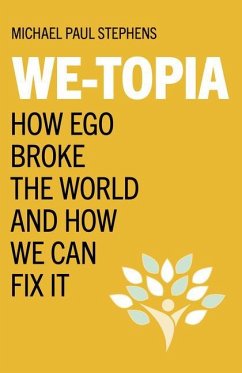 We-Topia - Stephens, Michael Paul