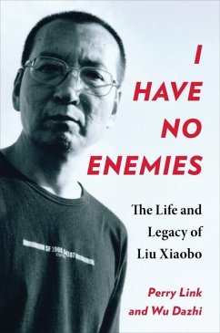 I Have No Enemies - Link, Perry; Wu, Dazhi