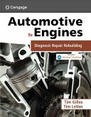 Automotive Engines: Diagnosis, Repair, and Rebuilding