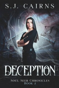 Deception: Soul Seer Chronicles, Book 2 - Cairns, S. J.