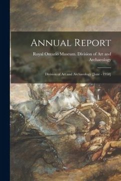 Annual Report: Division of Art and Archaeology [June - 1958]