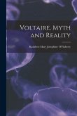 Voltaire, Myth and Reality