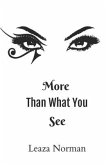 More Than What You See