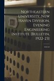 Northeastern University, New Haven Division, Evening Engineering Institute [Bulletin, 1922-23]; 1922-23