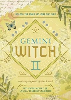 Gemini Witch - Jr, Ivo Dominguez; Zakroff, Laura Tempest