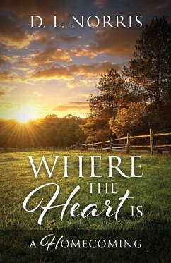 Where the Heart Is - Norris, D. L.