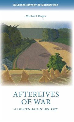 Afterlives of war - Roper, Michael