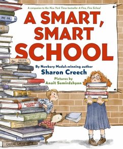 A Smart, Smart School - Creech, Sharon