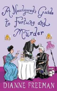 A Newlywed's Guide to Fortune and Murder - Freeman, Dianne