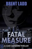 Fatal Measure