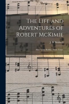 The Life and Adventures of Robert McKimie: Alias 