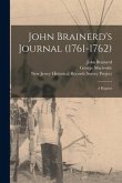 John Brainerd's Journal (1761-1762): a Reprint