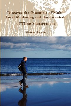 Discover the Essentials of Multi-Level Marketing and the Essentials of Time Management - Brown, Warren