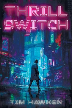 Thrill Switch - Hawken, Tim