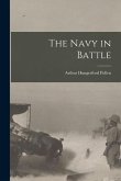 The Navy in Battle [microform]