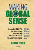 Making Global Sense: Grounded Hope for democracy inspired by Thomas Paine's Common Sense
