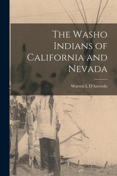 The Washo Indians of California and Nevada