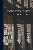 Logic, Deductive and Inductive [microform]; Read, Carveth,