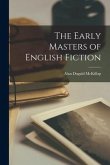 The Early Masters of English Fiction