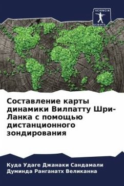 Sostawlenie karty dinamiki Vilpattu Shri-Lanka s pomosch'ü distancionnogo zondirowaniq - Dzhanaki Sandamali, Kuda Udage;Velikanna, Duminda Ranganath