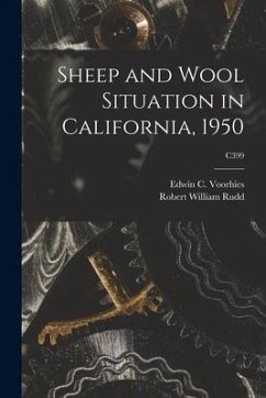 Sheep and Wool Situation in California, 1950; C399 - Rudd, Robert William