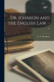 Dr. Johnson and the English Law. --