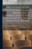 Proceedings of the Newfoundland and British North America Society for Educating the Poor, Ninth Year, 1831-1832