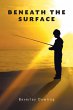 Beneath the Surface - Bild 1