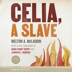 Celia, a Slave - Mclaurin, Melton A.