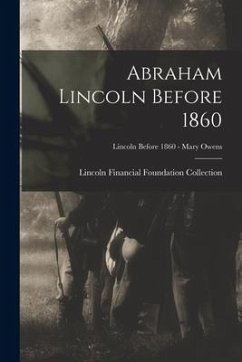 Abraham Lincoln Before 1860; Lincoln before 1860 - Mary Owens