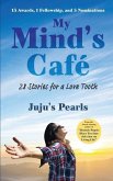 My Mind's Café: 28 Stories for a Love Tooth