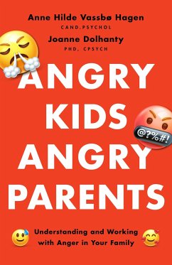 Angry Kids, Angry Parents - VassbÃ Hagen, Anne Hilde; Dolhanty, Joanne