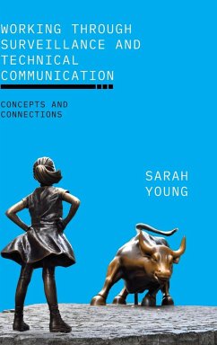 Working through Surveillance and Technical Communication - Young, Sarah