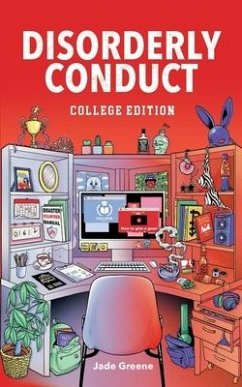 Disorderly Conduct: College Edition - Greene, Jade