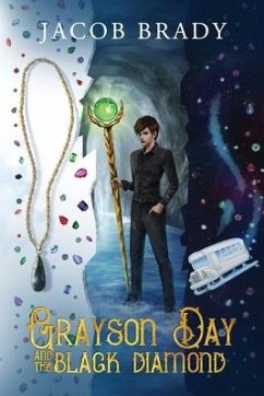 Grayson Day and the Black Diamond - Brady, Jacob