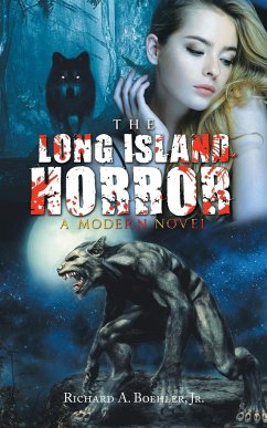 The Long Island Horror - Boehler Jr., Richard A.
