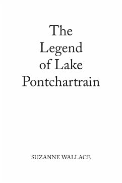 The Legend of Lake Pontchartrain - Wallace, Suzanne