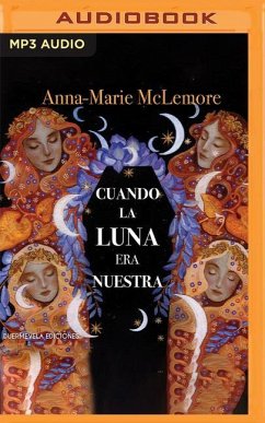 Cuando La Luna Era Nuestra - McLemore, Anna-Marie