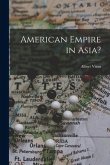 American Empire in Asia?
