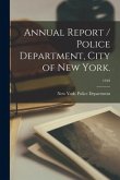 Annual Report / Police Department, City of New York.; 1919