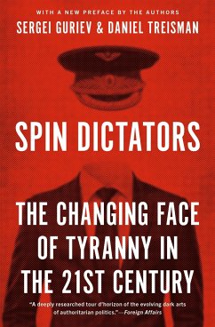 Spin Dictators - Treisman, Daniel; Guriev, Sergei