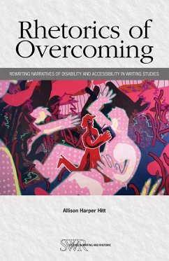 Rhetorics of Overcoming - Hitt, Allison Harper