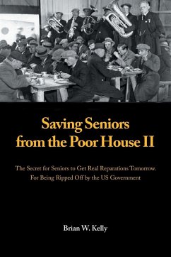 Saving Seniors from the Poor House Ii - Kelly, Brian W.