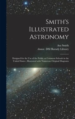 Smith's Illustrated Astronomy - Smith, Asa