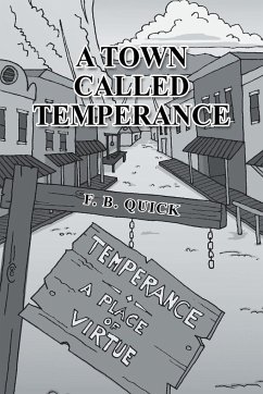 A Town Called Temperance - Quick, F. B.